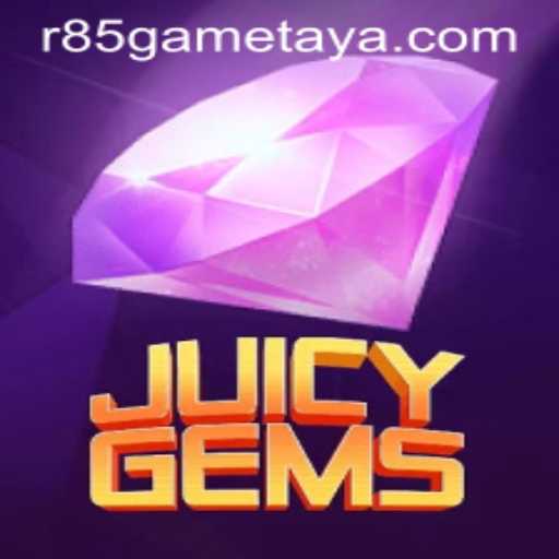 Exploring the Intriguing World of JuicyGems: A Comprehensive Guide to the R85 Game
